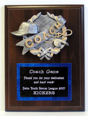 Plaque for Coach http://abcreativetrophies.com/plaques.htm