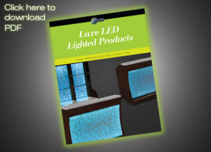 Luxe LED Lighted Products