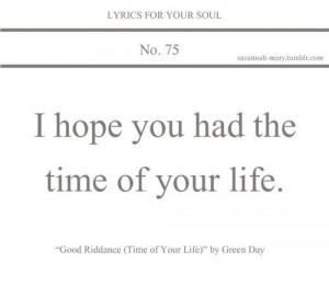lyrics good riddance time of your life green day lyrics for your soul