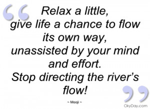 Relax a little - Mooji - Quotes and sayings