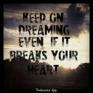 Keep dreaming quotes
