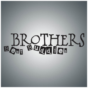 Affectionate Quotes For Brothers