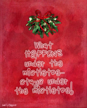 what happens under the mistletoe by Christy RePinec, LemonTrystDesigns ...