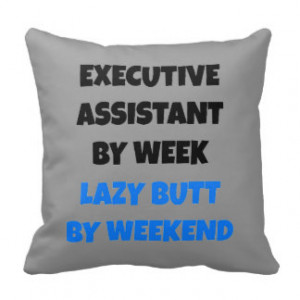 Lazy Executive Assistant Joke Pillows