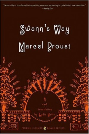 ... Remembrance of Things Past, Volume I: Swann's Way , by Marcel Proust