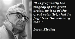 Loren eiseley famous quotes 4