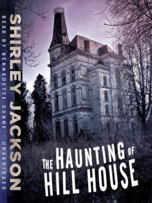 The Haunting of Hill House - Shirley Jackson