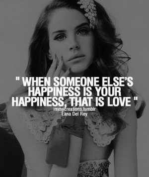 Love quote Lana Del Rey