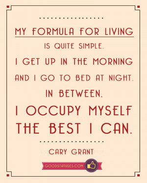 Quite simple formula for Living - Good Morning Quotes and Status