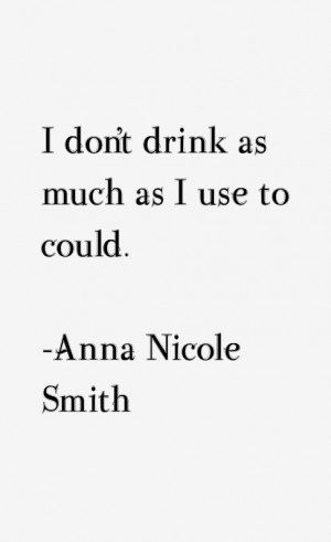 Anna Nicole Smith Quotes & Sayings