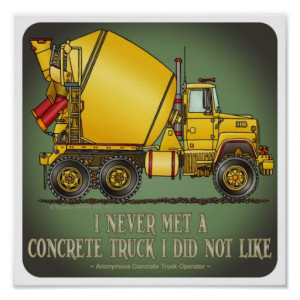 Concrete Truck Operator Quote Poster