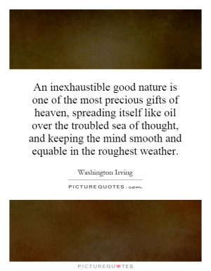 ... the mind smooth and equable in the roughest weather. Picture Quote #1