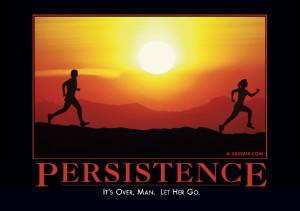 Home > View All Demotivators > Persistence