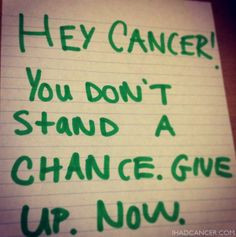 Dear Cancer, you tried to knock me down but you know what I had my ...