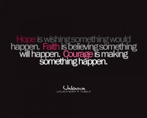 courage, faith, hope, quote, text, try