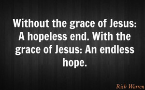 grace = an endless hope - warren