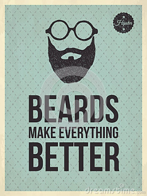hipster-quotes-beards-make-everything-better-quote-face-look-hand ...