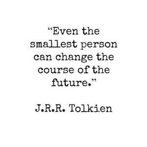 Tolkien Quotes To Live By