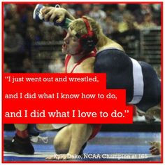 NCAA Wrestling ‏@ncaawrestling 4 Apr Sweet quote from @Kyle Dawson ...