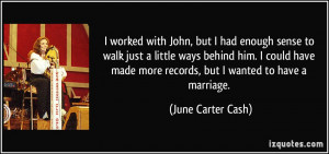 worked with John, but I had enough sense to walk just a little ways ...