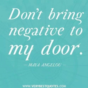 Don't bring negative to my door. #positive #TalkItUpTV