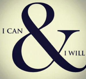 can & i will