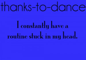 Thanks to Dance…