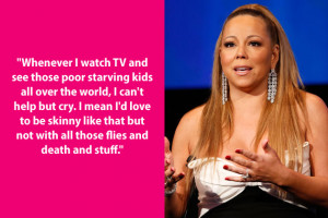 Dumb Celebrity Quotes – Mariah Carey