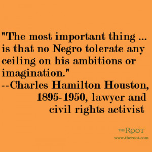 Quote of the Day: Charles Hamilton Houston