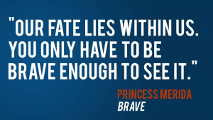 quotes on bravery