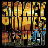 Money Power Respect Image