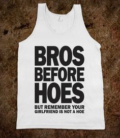 Bros Before Hoes - Big Booty - Skreened T-shirts, Organic Shirts ...