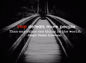 quotes about fear quotes about fear no beast or evil