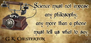 Chesterton's Science Quote