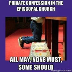 from Episcopal Church Memes on Facebook. More