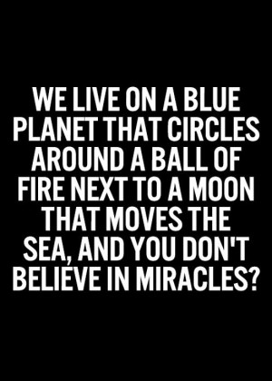 believe-in-miracles-life-quotes-sayings-pictures.jpg