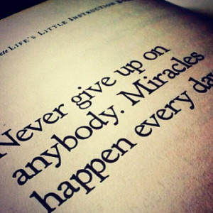 Never give up Motivational Wallpaper: Never Give Up on Anybody.