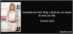 More Loretta Swit Quotes