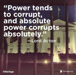 Lord Acton Absolute power