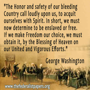 ... George Washington, letter to the Officers and Soldiers of the