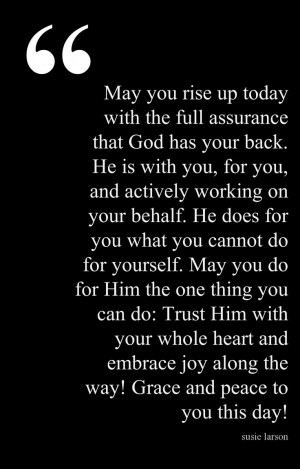 Start of Day Blessing 4/1/13 ---Amen!--- A great blessing to start ANY ...
