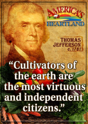 Great quote from Thomas Jefferson in America's Heartland!