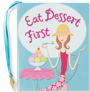 Quotes About Dessert