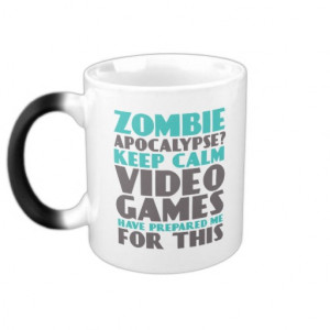 Keep Calm Zombie Apocalypse Gamers Funny Mug