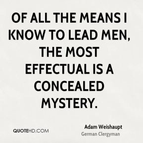 More Adam Weishaupt Quotes