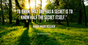 quote-Henry-Ward-Beecher-to-know-that-one-has-a-secret-51644.png