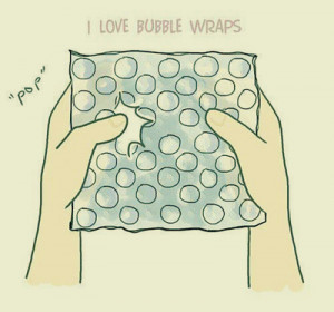 bubble, bubble wraps, love, pop, quote, quotes