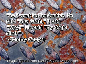 quotes dental quotes dentist dentist quote dentist quotes funny famous ...