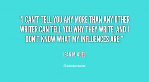 quote-Jean-M.-Auel-i-cant-tell-you-any-more-than-62503.png
