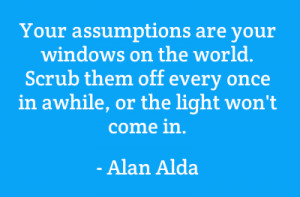 Source: http://www.brainyquote.com/quotes/authors/a/alan_alda.html